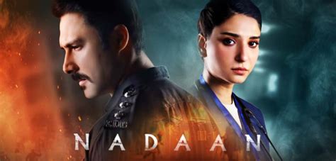 cast of nadaan|Ahmed Ali Akbar and Ramsha Khan Starrer “Nadaan”。